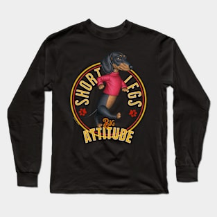 Short Legs Big Attitude Long Sleeve T-Shirt